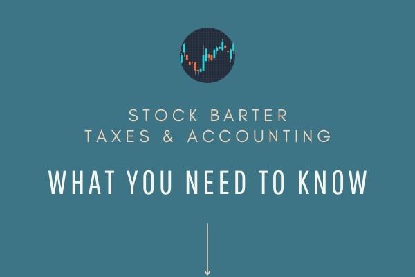 Stock Barter Taxes, Accounting and Valuations