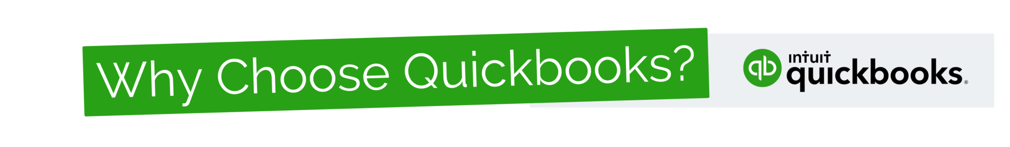 Why Choose Quickbooks?