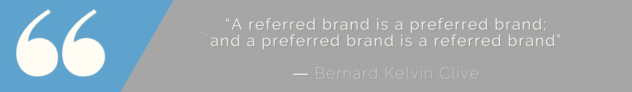 didigtal-referral-brand-preferred-brand-quote